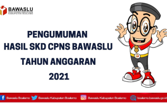PENGUMUMAN HASIL SKD CPNS BAWASLU TAHUN ANGGARAN 2021